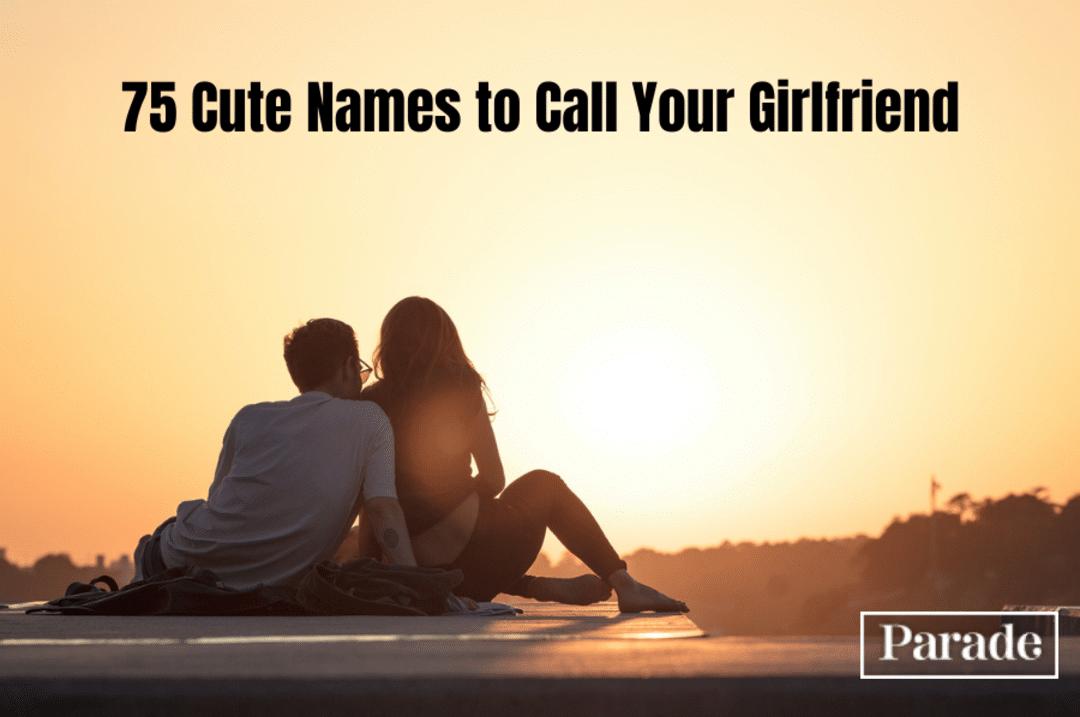 26 adorable nicknames for my girlfriend in english